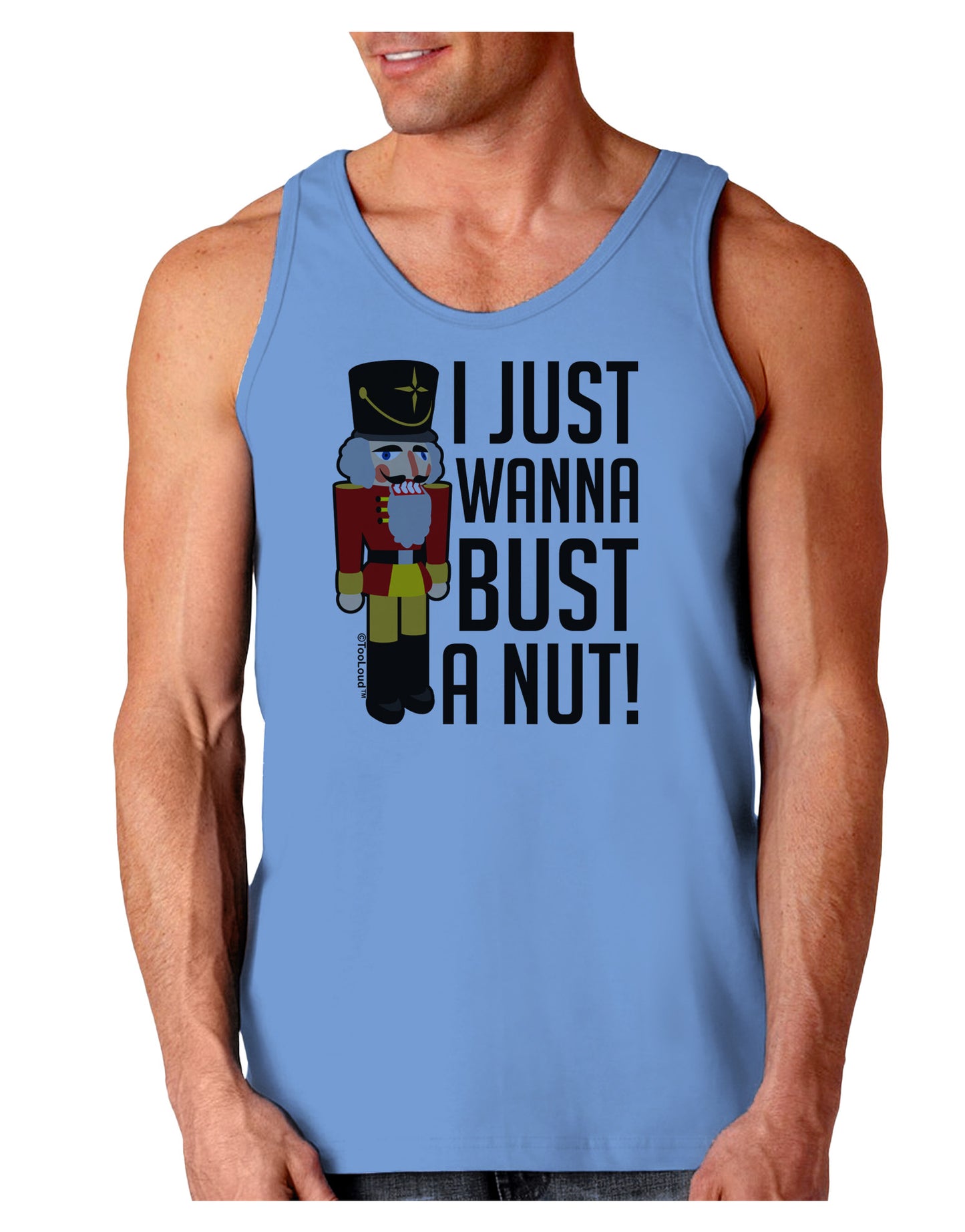 I Just Wanna Bust A Nut Nutcracker Loose Tank Top by-Loose Tank Top-TooLoud-CarolinaBlue-Small-Davson Sales