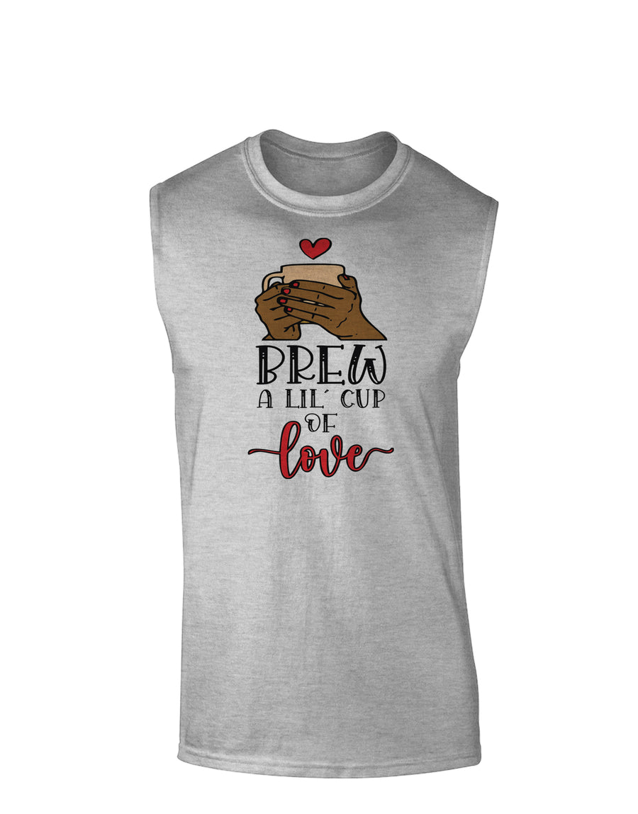 Brew a lil cup of love Muscle Shirt-Muscle Shirts-TooLoud-White-Small-Davson Sales