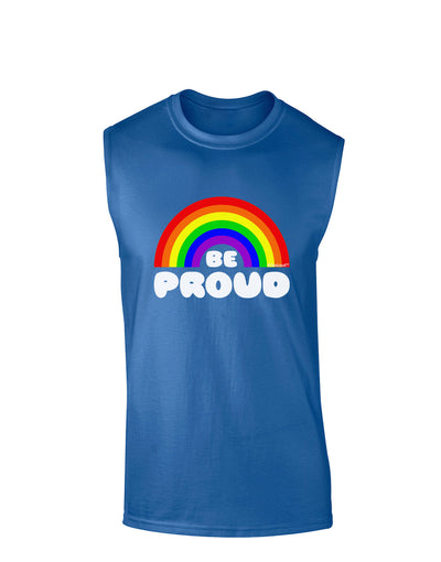 TooLoud Rainbow - Be Proud Gay Pride Dark Muscle Shirt-TooLoud-Royal Blue-Small-Davson Sales