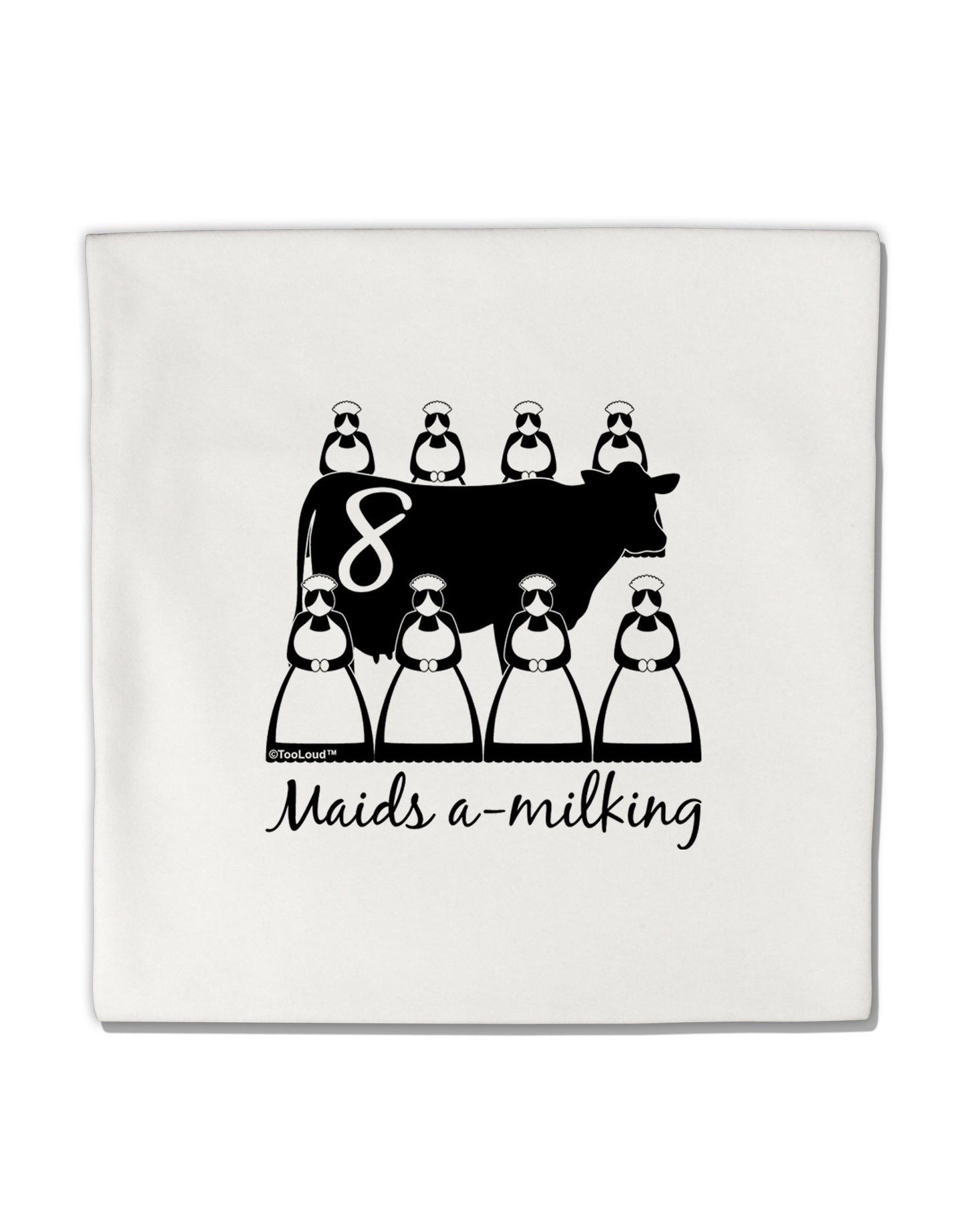 Eight Maids A Milking Text Micro Fleece 14"x14" Pillow Sham-Pillow Sham-TooLoud-White-Davson Sales