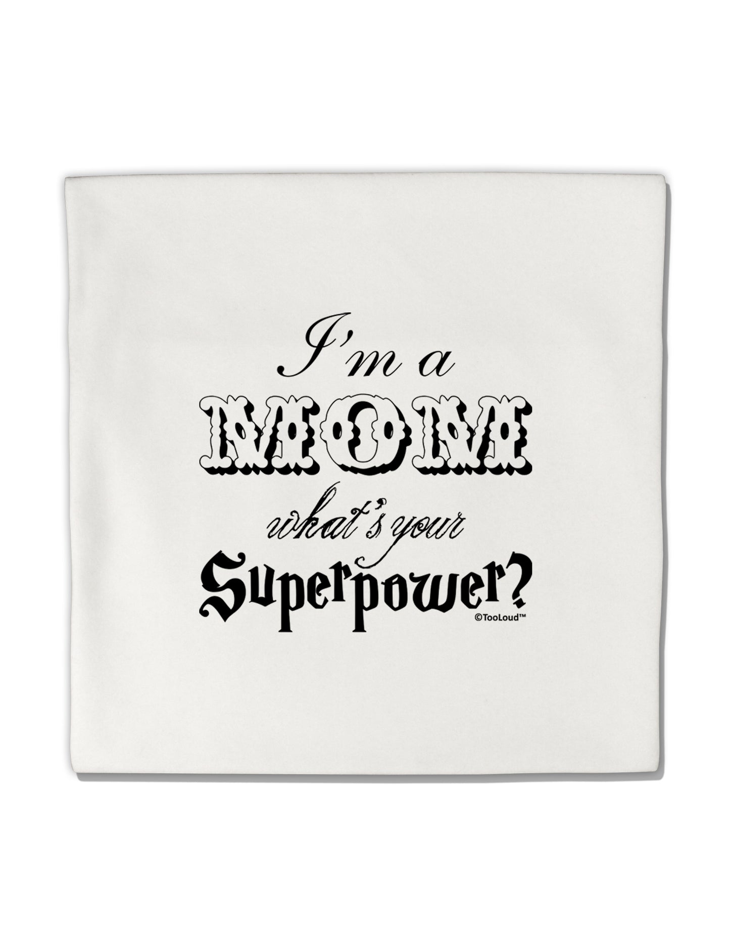 I'm a Mom - What's Your Superpower Micro Fleece 14"x14" Pillow Sham by TooLoud-Pillow Sham-TooLoud-White-Davson Sales