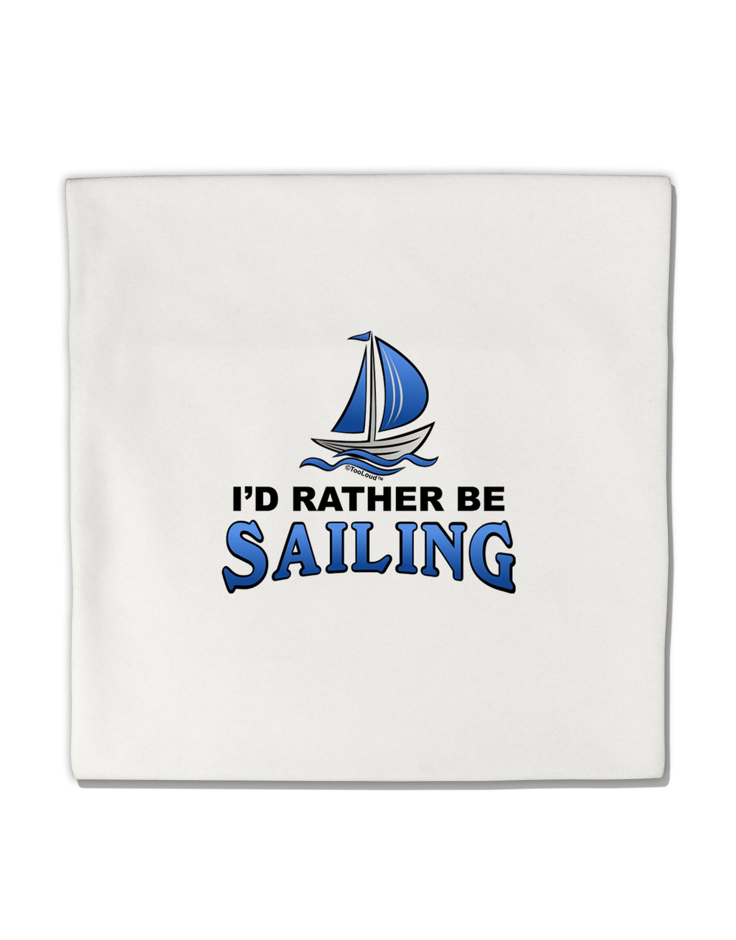 I'd Rather Be Sailing Micro Fleece 14"x14" Pillow Sham-Pillow Sham-TooLoud-White-Davson Sales