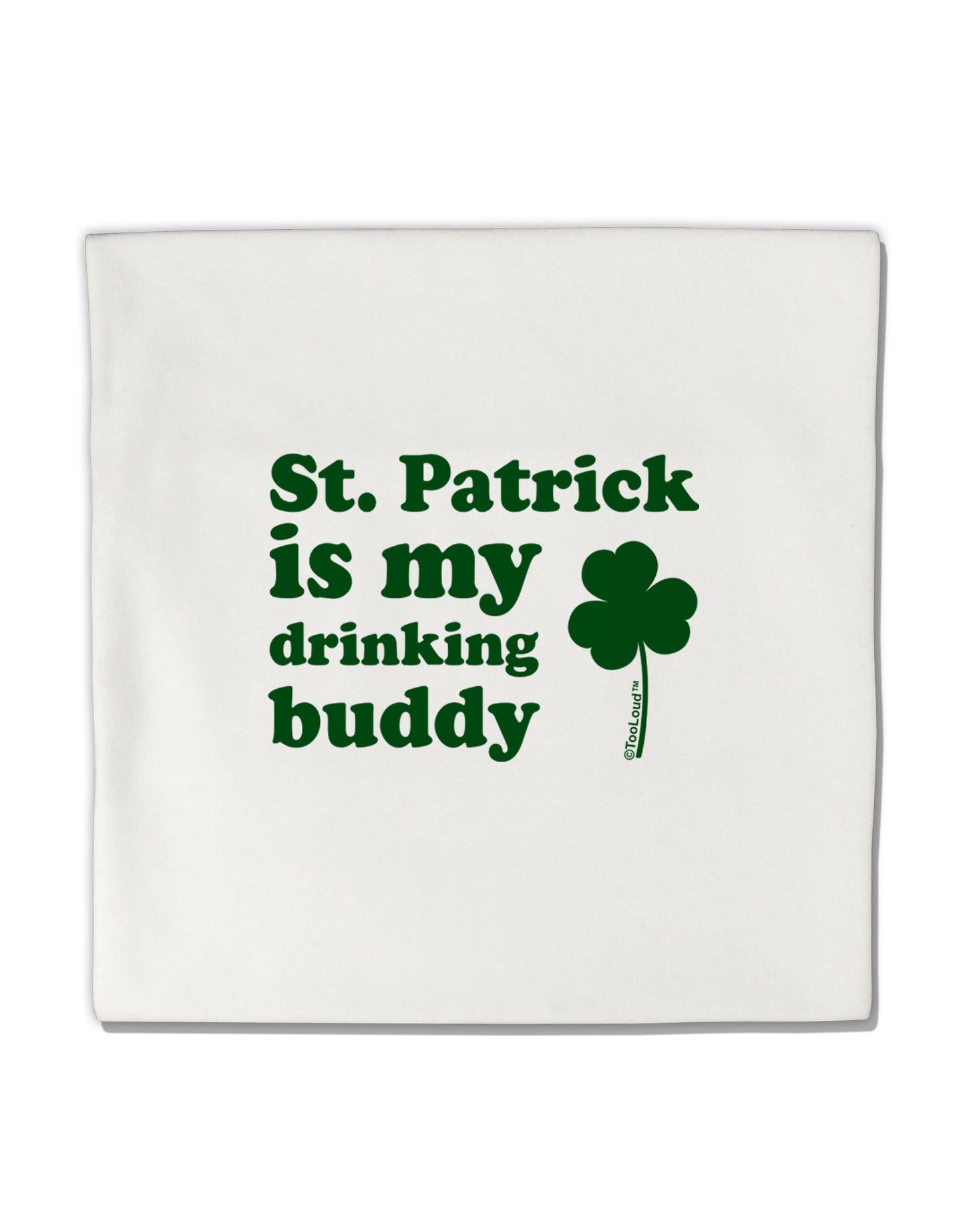 St Patrick is my Drinking Buddy Micro Fleece 14"x14" Pillow Sham-Pillow Sham-TooLoud-White-Davson Sales