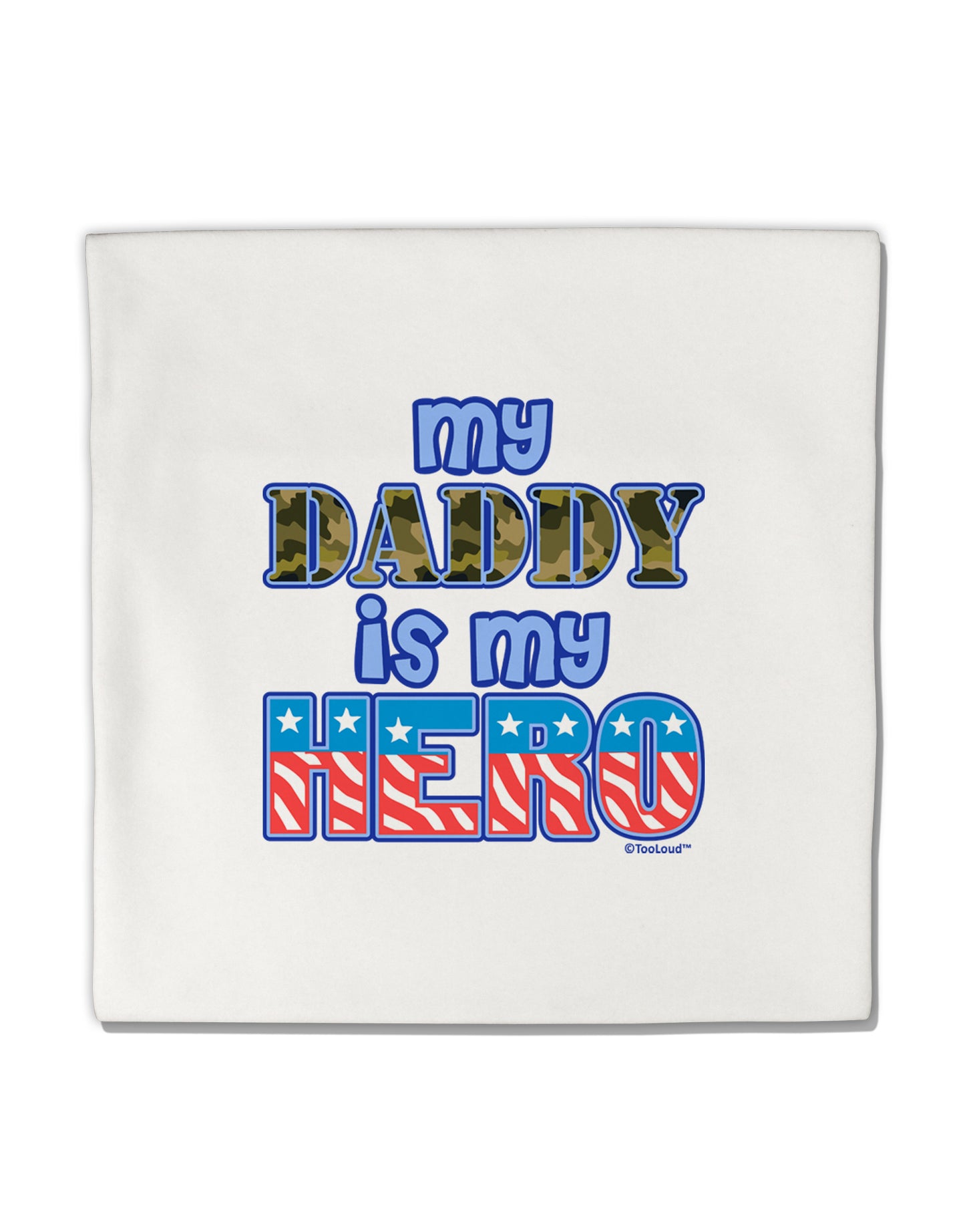 My Daddy is My Hero - Armed Forces - Blue Micro Fleece 14"x14" Pillow Sham by TooLoud-Pillow Sham-TooLoud-White-Davson Sales