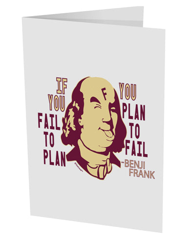 TooLoud If you Fail to Plan, you Plan to Fail-Benjamin Franklin 10 Pack of 5x7 Inch Side Fold Blank Greeting Cards-Greeting Cards-TooLoud-Davson Sales