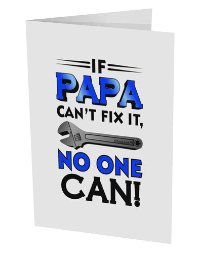 If Papa Can't Fix It - Father's Day 10 Pack of 5x7" Side Fold Blank Greeting Cards by TooLoud-Greeting Cards-TooLoud-White-Davson Sales
