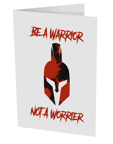 Be a Warrior Not a Worrier 10 Pack of 5x7" Side Fold Blank Greeting Cards by TooLoud-TooLoud-White-Davson Sales