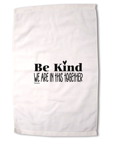 Be kind we are in this together Premium Cotton Sport Towel 16 x 22 Inch-Sport Towel-TooLoud-Davson Sales