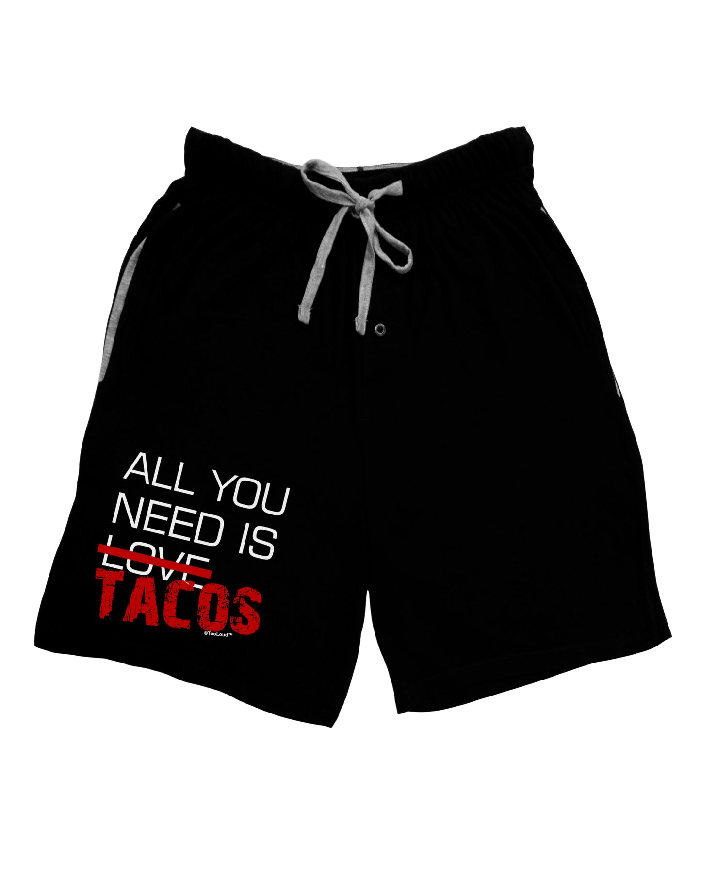 All You Need Is Tacos Adult Lounge Shorts-Lounge Shorts-TooLoud-Black-Small-Davson Sales