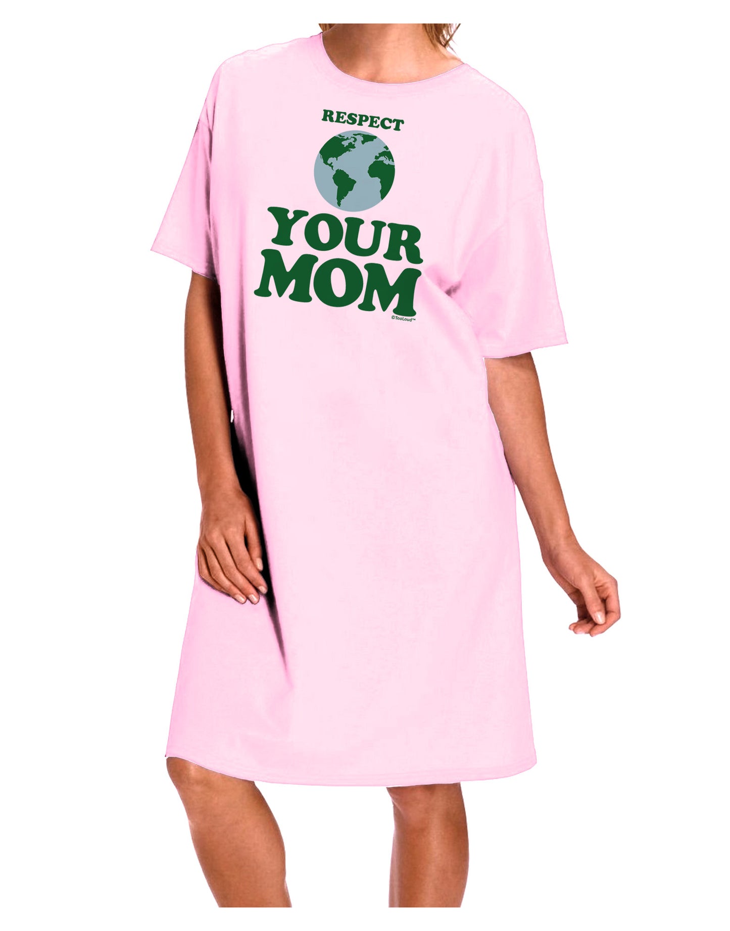 Respect Your Mom - Mother Earth Design - Color Adult Wear Around Night Shirt and Dress-Night Shirt-TooLoud-Pink-One-Size-Fits-Most-Davson Sales