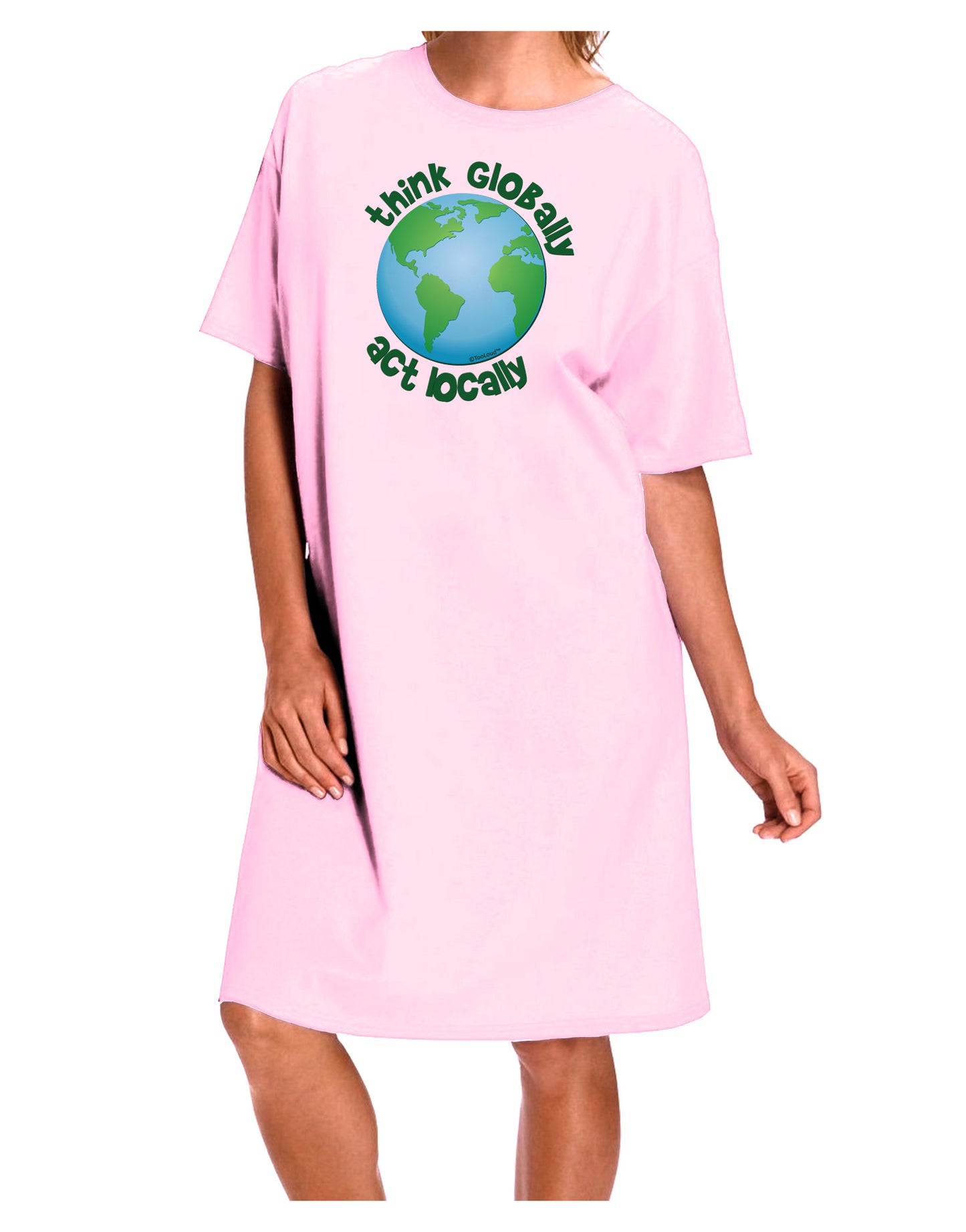 Think Globally Act Locally - Globe Adult Wear Around Night Shirt and Dress-Night Shirt-TooLoud-Pink-One-Size-Fits-Most-Davson Sales