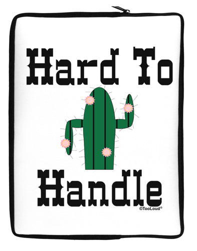 Hard To Handle Cactus Neoprene laptop Sleeve 10 x 14 inch Portrait by TooLoud-Laptop Sleeve-TooLoud-Davson Sales