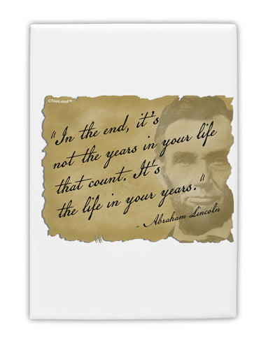 The Life In Your Years Lincoln Fridge Magnet 2"x3" Portrait by TooLoud-Fridge Magnet-TooLoud-White-Davson Sales
