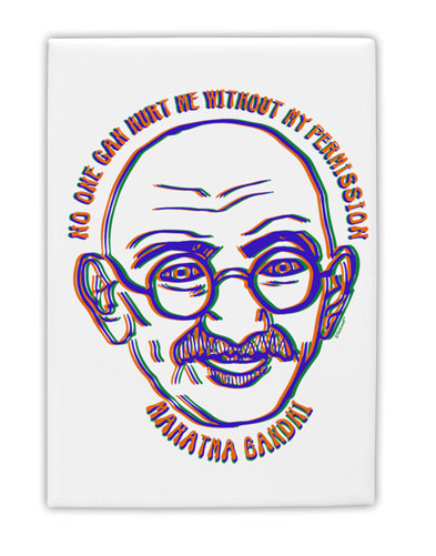 TooLoud No one can hurt me without my permission Ghandi Fridge Magnet 2 Inchx3 Inch Portrait-Fridge Magnet-TooLoud-Davson Sales
