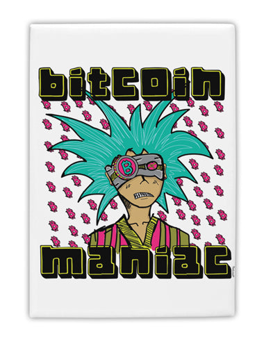 TooLoud Bitcoin Maniac Crypto Fridge Magnet 2 Inchx3 Inch Portrait-Fridge Magnet-TooLoud-Davson Sales