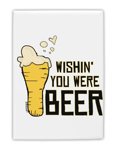 TooLoud Wishin you were Beer Fridge Magnet 2 Inchx3 Inch Portrait-Fridge Magnet-TooLoud-Davson Sales