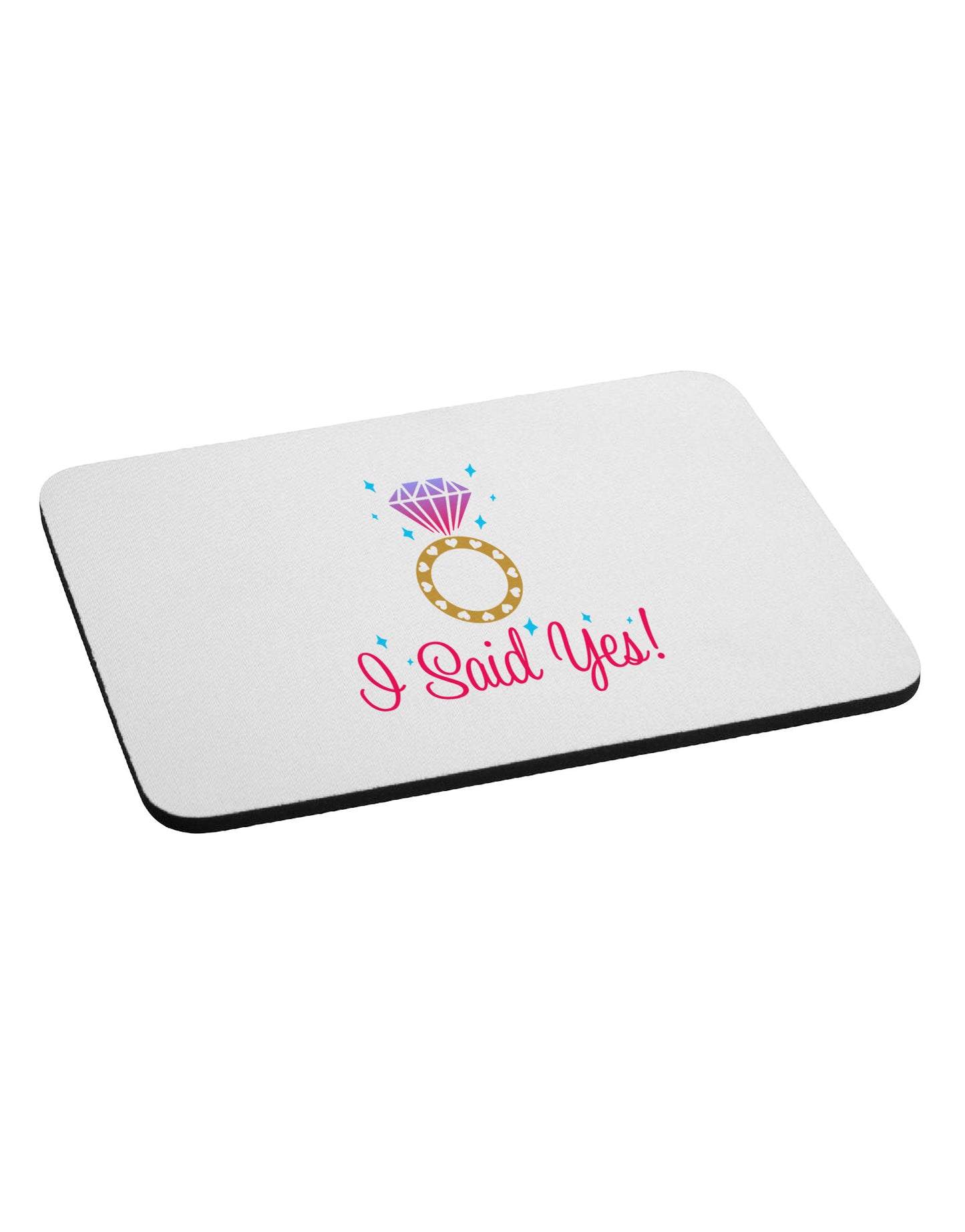 I Said Yes - Diamond Ring - Color Mousepad-TooLoud-White-Davson Sales