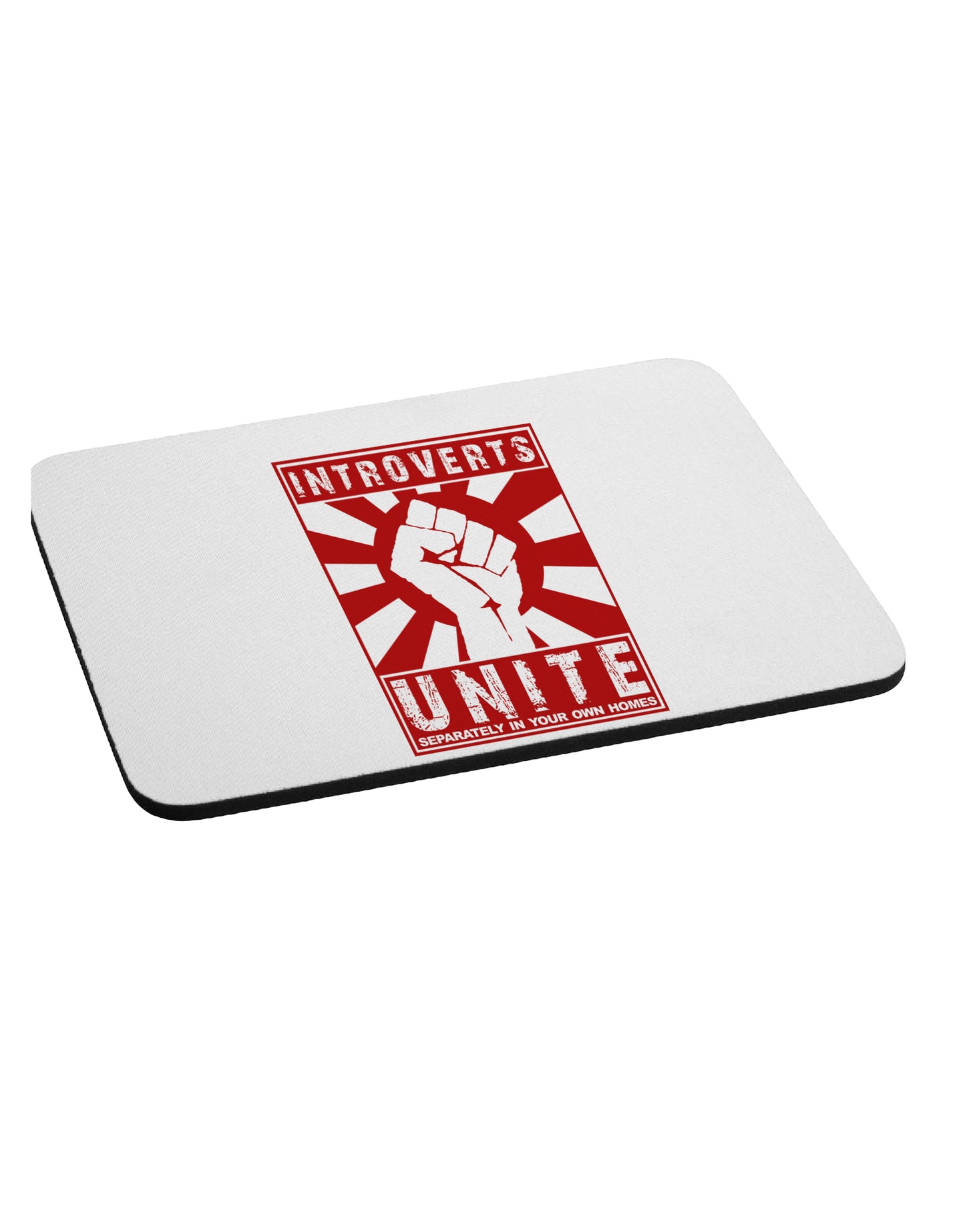 Introverts Unite Funny Mousepad by TooLoud-TooLoud-White-Davson Sales
