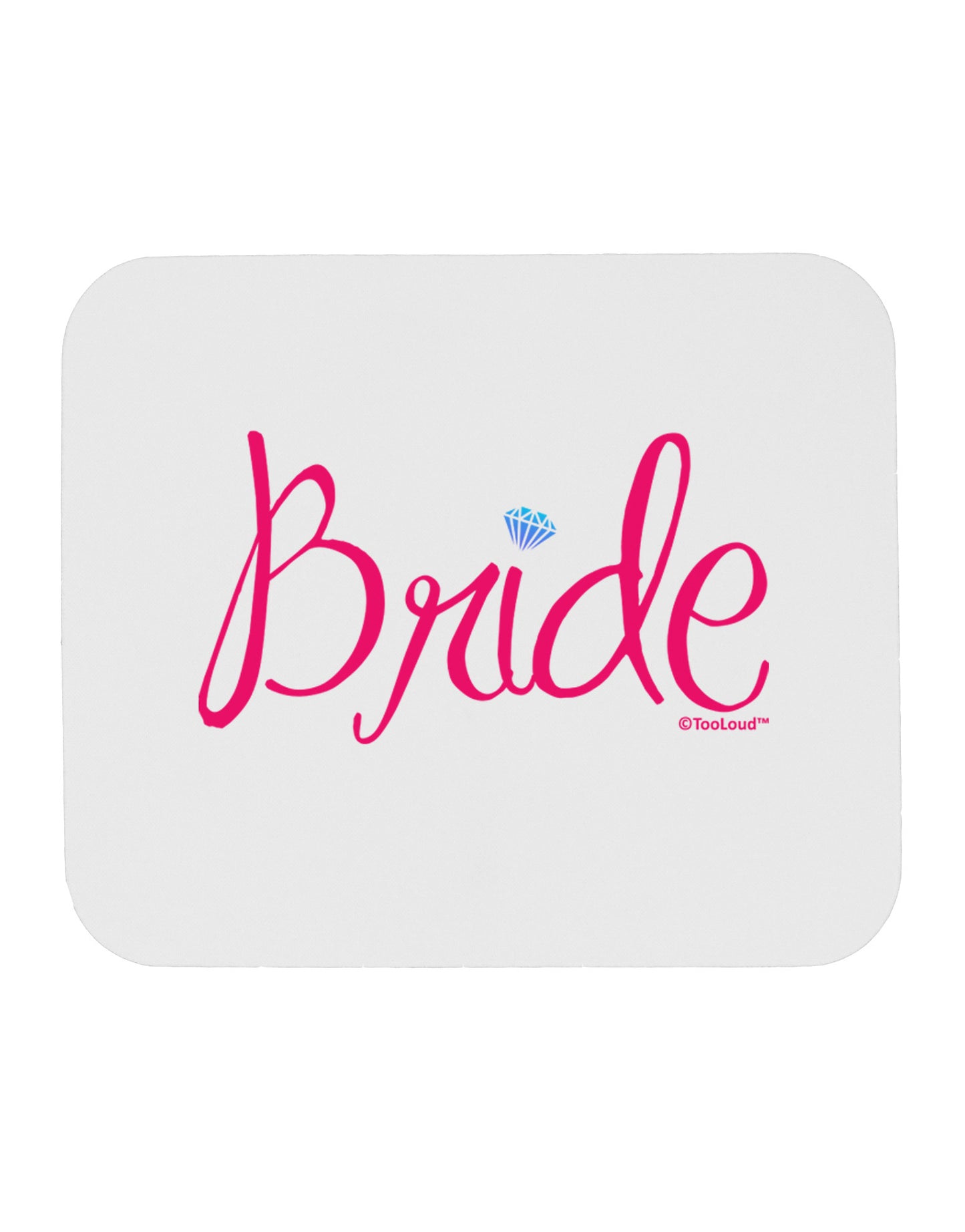 Bride Design - Diamond - Color Mousepad-TooLoud-White-Davson Sales