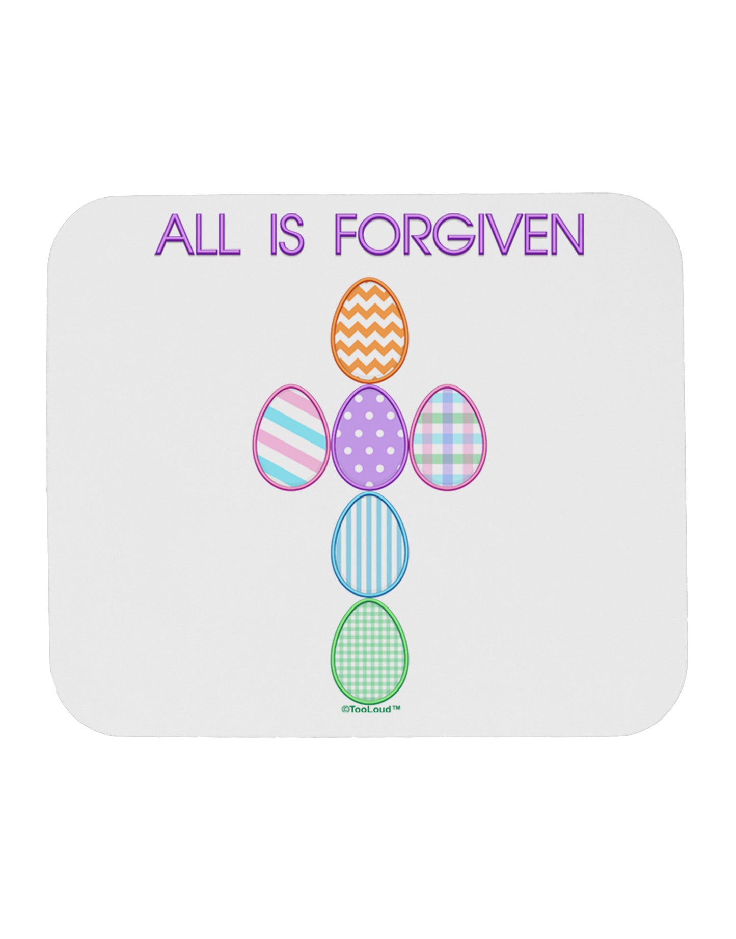 All is forgiven Cross Faux Applique Mousepad-TooLoud-White-Davson Sales