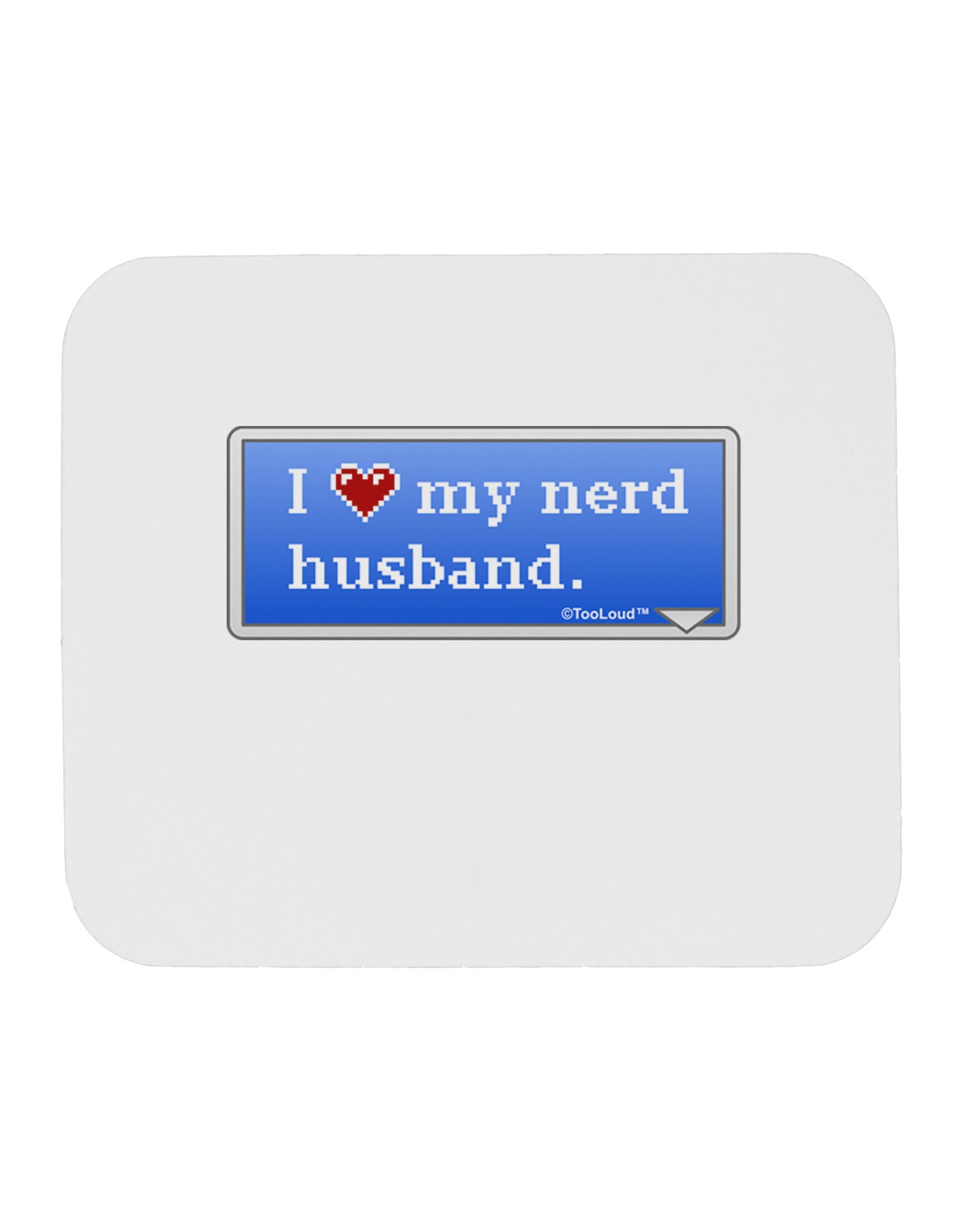 I Heart My Nerd Husband - Retro Mousepad by TooLoud-TooLoud-White-Davson Sales