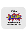 Teacher - Superpower Mousepad-TooLoud-White-Davson Sales