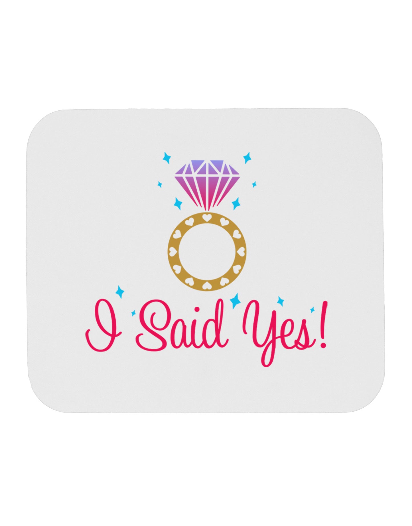I Said Yes - Diamond Ring - Color Mousepad-TooLoud-White-Davson Sales