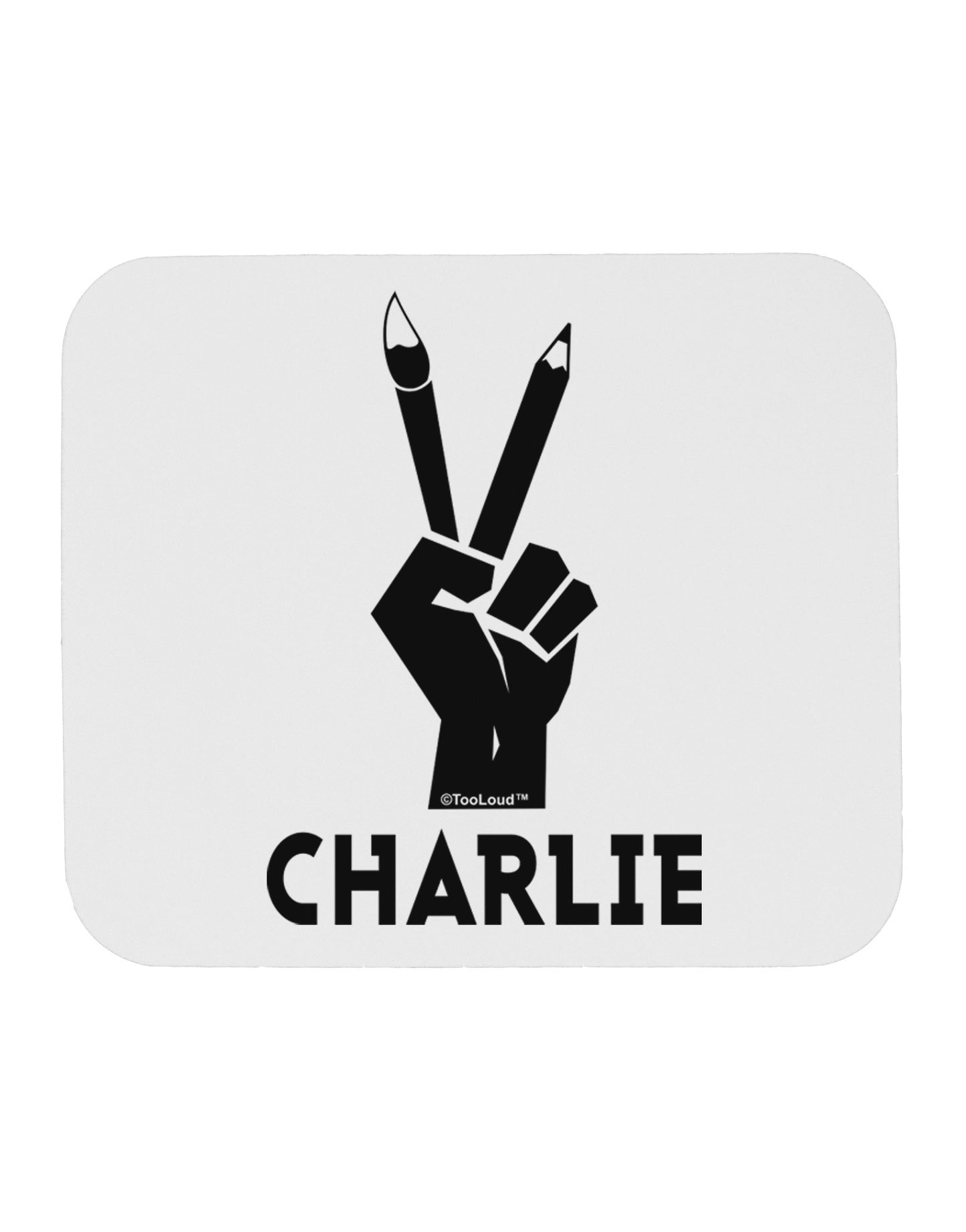 Hand Peace Sign - Charlie Design Mousepad by TooLoud-TooLoud-White-Davson Sales