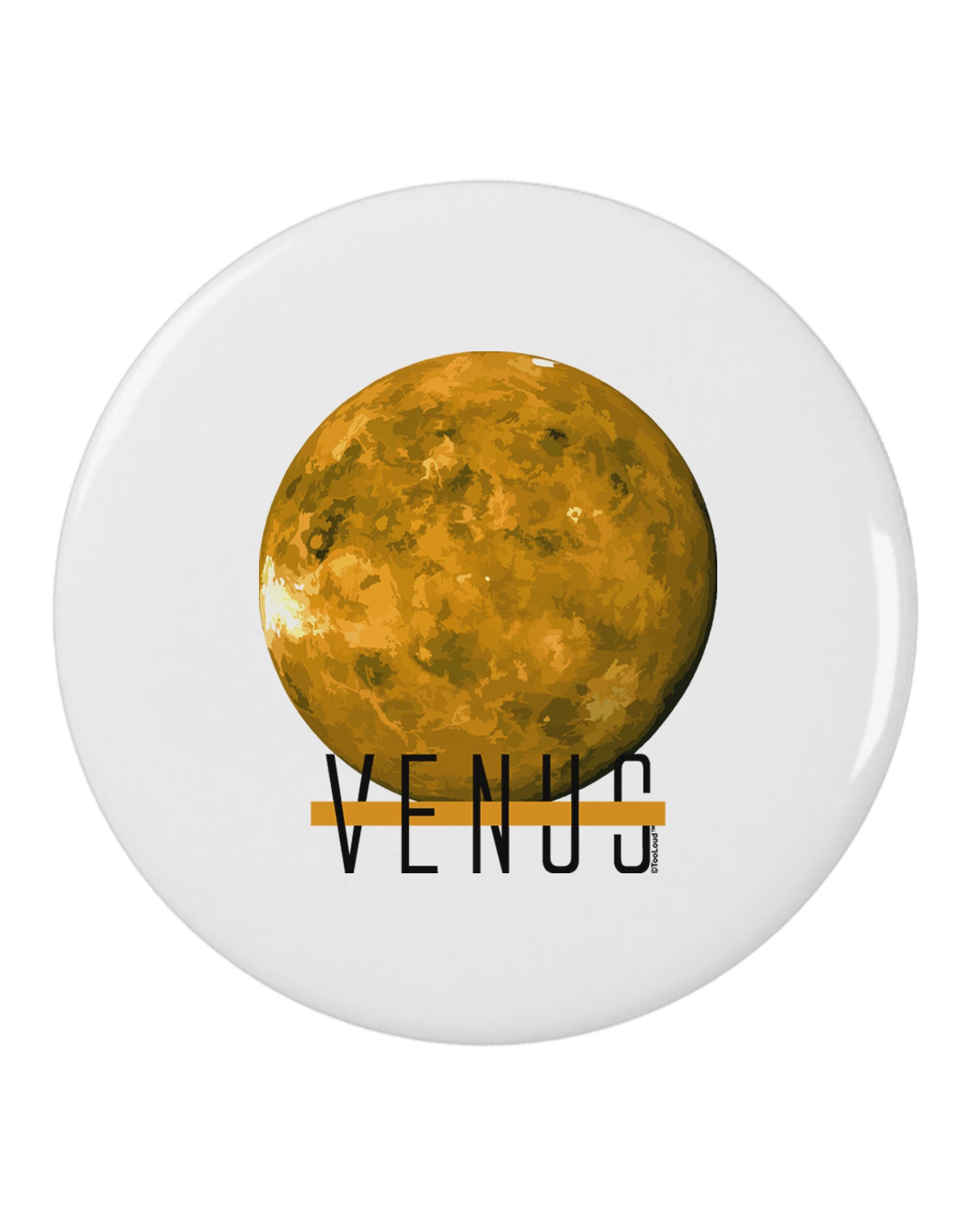 Planet Venus Text 2.25" Round Pin Button by TooLoud-Round Pin Button-TooLoud-White-2.25in-Davson Sales