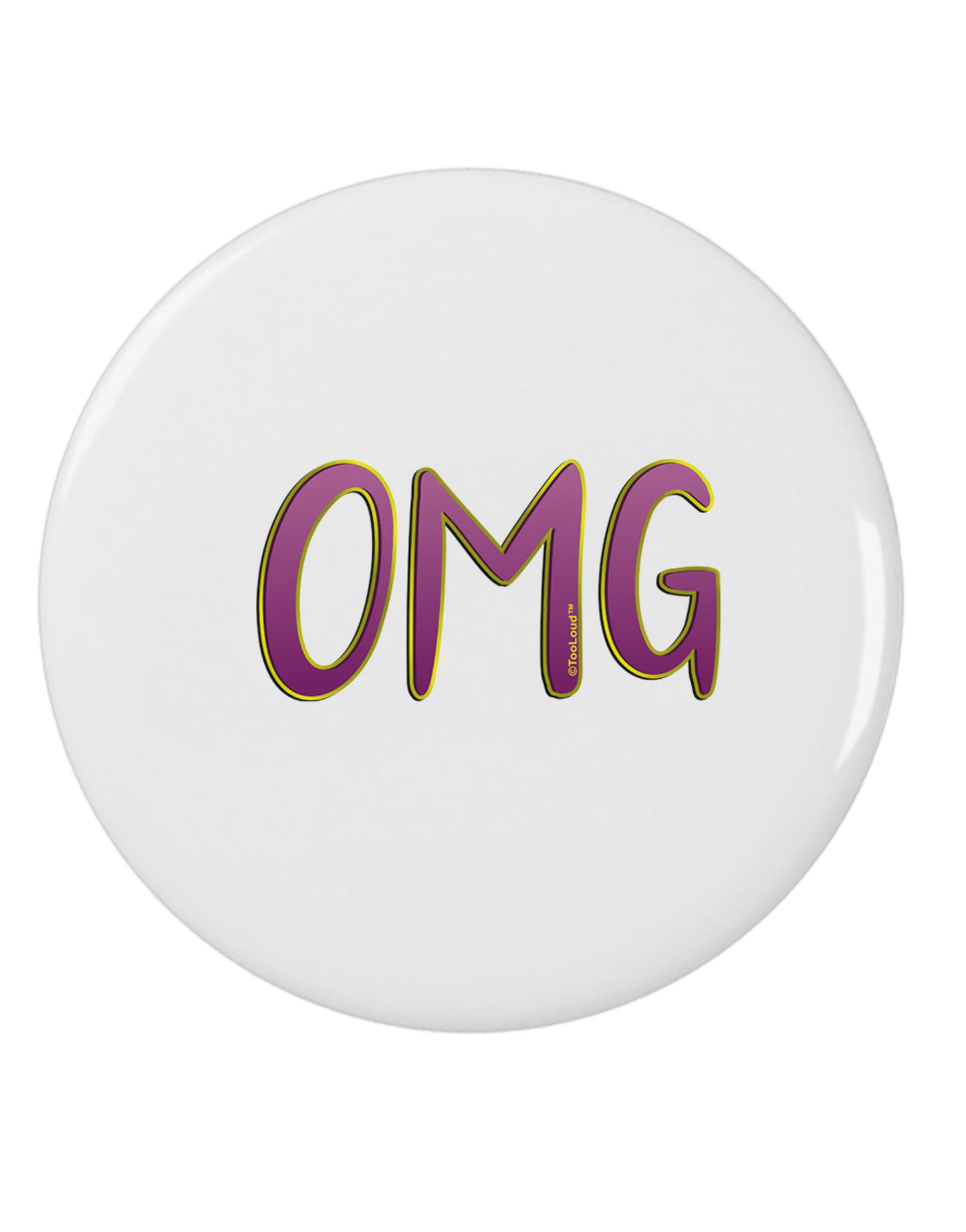 OMG 2.25" Round Pin Button by TooLoud-Round Pin Button-TooLoud-White-2.25in-Davson Sales