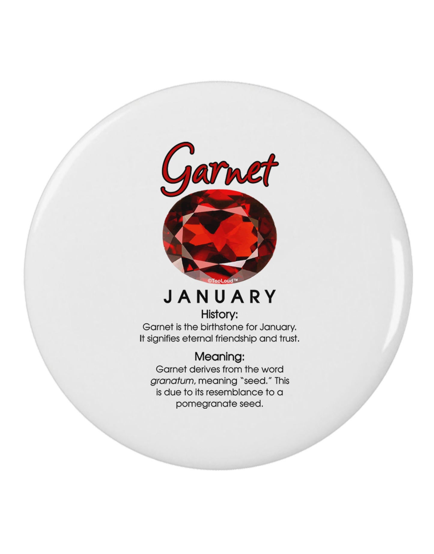 Birthstone Garnet 2.25" Round Pin Button-Round Pin Button-TooLoud-Davson Sales
