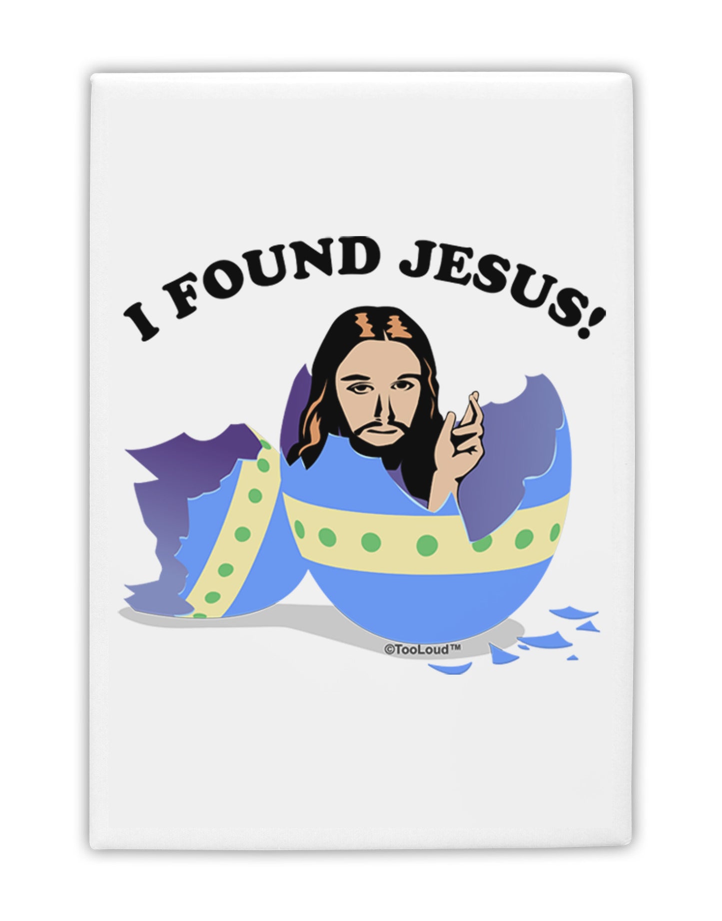 I Found Jesus - Easter Egg Fridge Magnet 2"x3-Fridge Magnet-TooLoud-White-Davson Sales