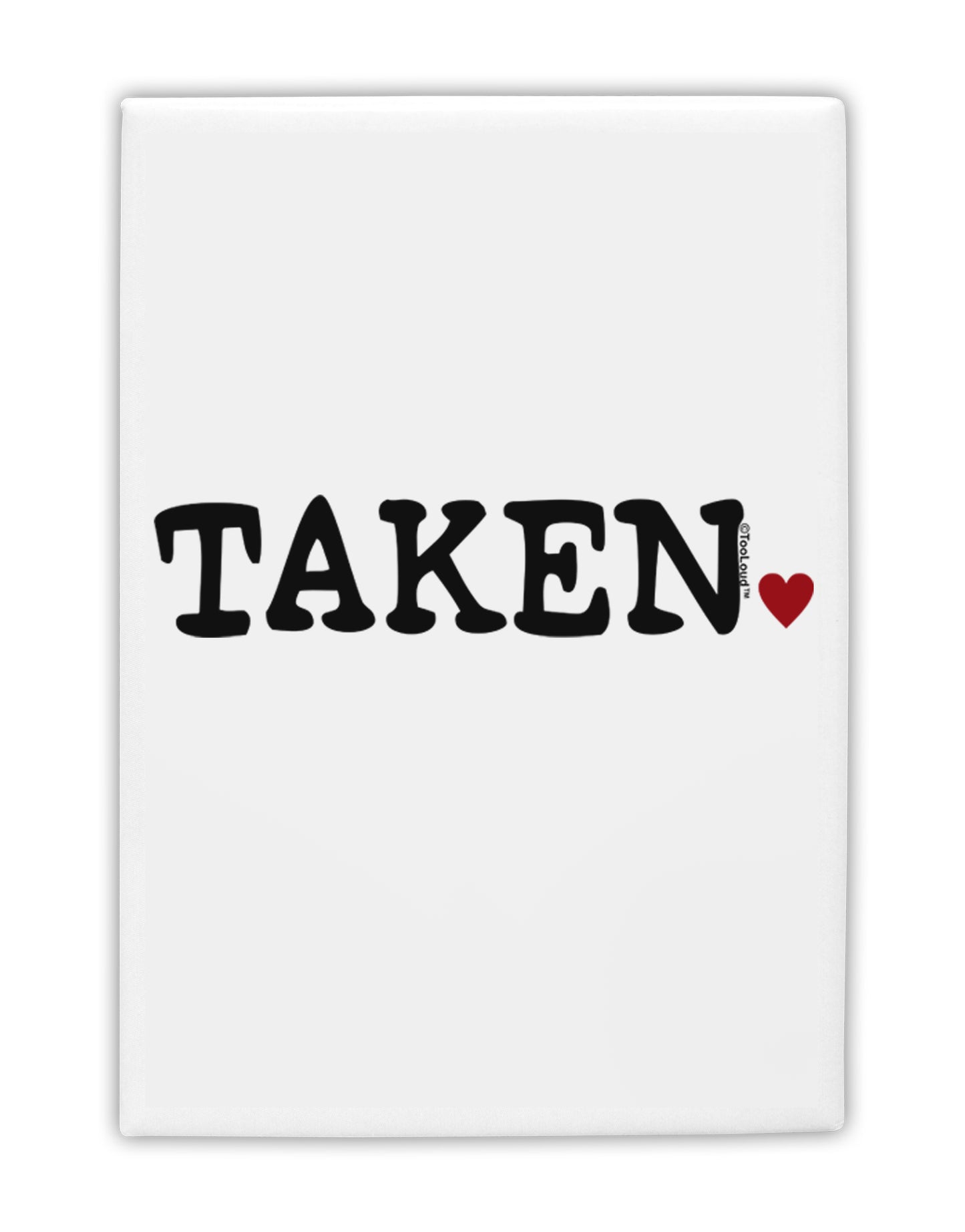Taken Fridge Magnet 2"x3 by TooLoud-Fridge Magnet-TooLoud-White-Davson Sales