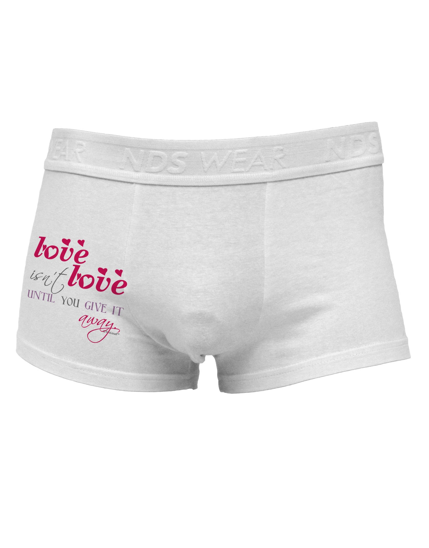 Love Isn't Love Until You Give It Away - Color Side Printed Mens Trunk Underwear-Mens Trunk Underwear-NDS Wear-White-Small-Davson Sales