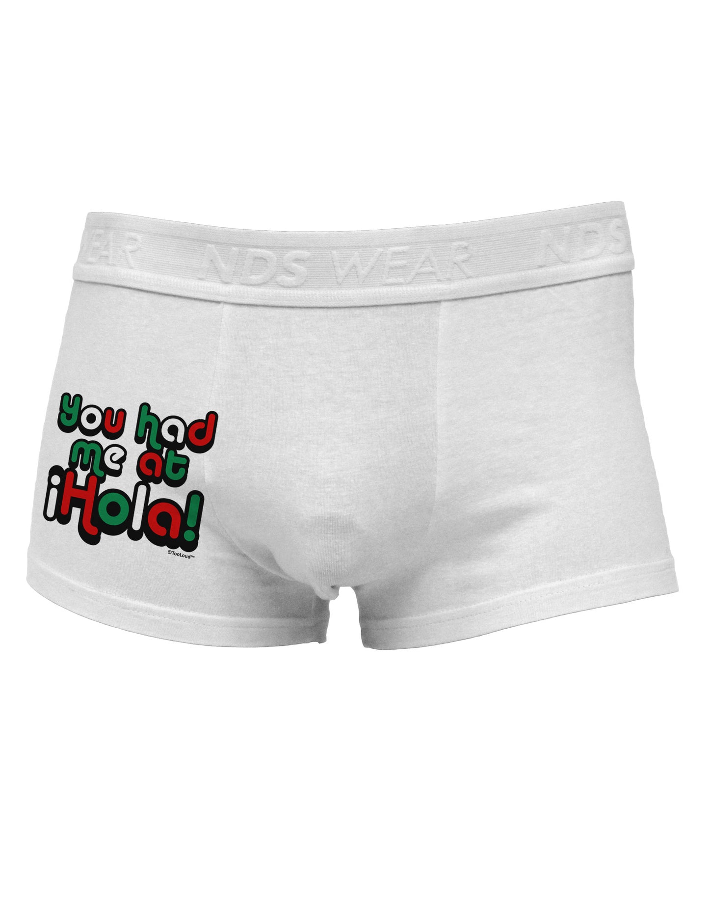 You Had Me at Hola - Mexican Flag Colors Side Printed Mens Trunk Underwear by TooLoud-Mens Trunk Underwear-NDS Wear-White-Small-Davson Sales