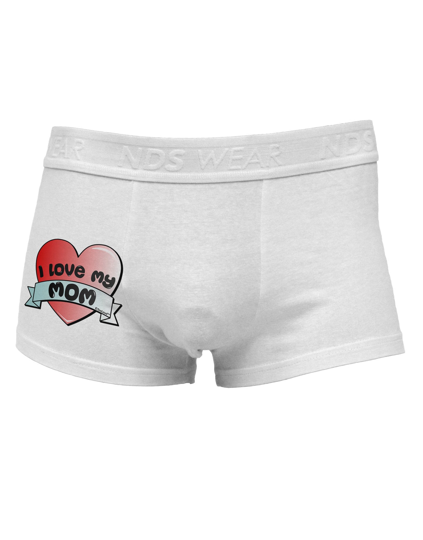 I Love My Mom - Heart Banner Design Side Printed Mens Trunk Underwear by TooLoud-Mens Trunk Underwear-NDS Wear-White-Small-Davson Sales