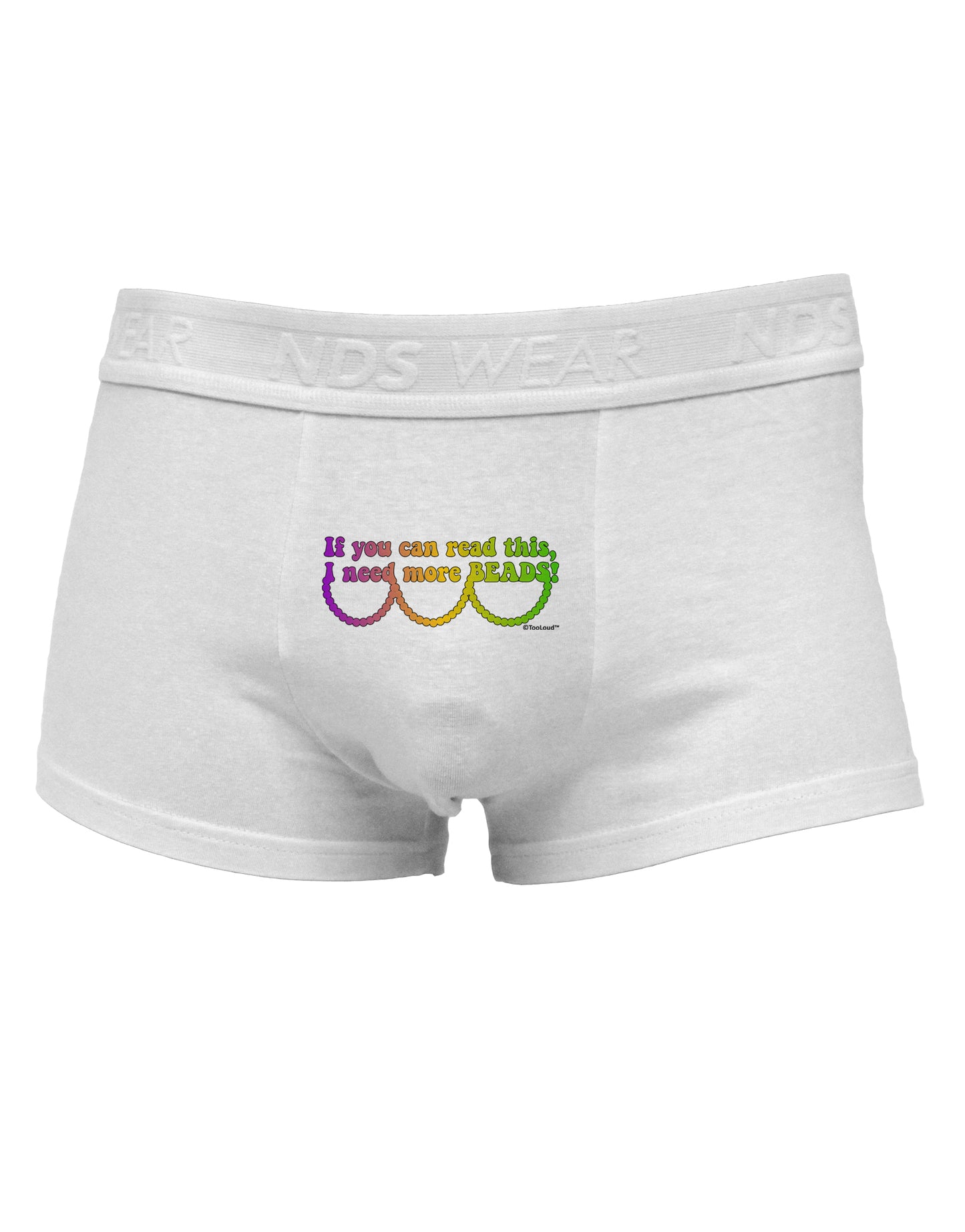 If You Can Read This I Need More Beads - Mardi GrasMens Cotton Trunk Underwear by TooLoud-Men's Trunk Underwear-TooLoud-White-Small-Davson Sales