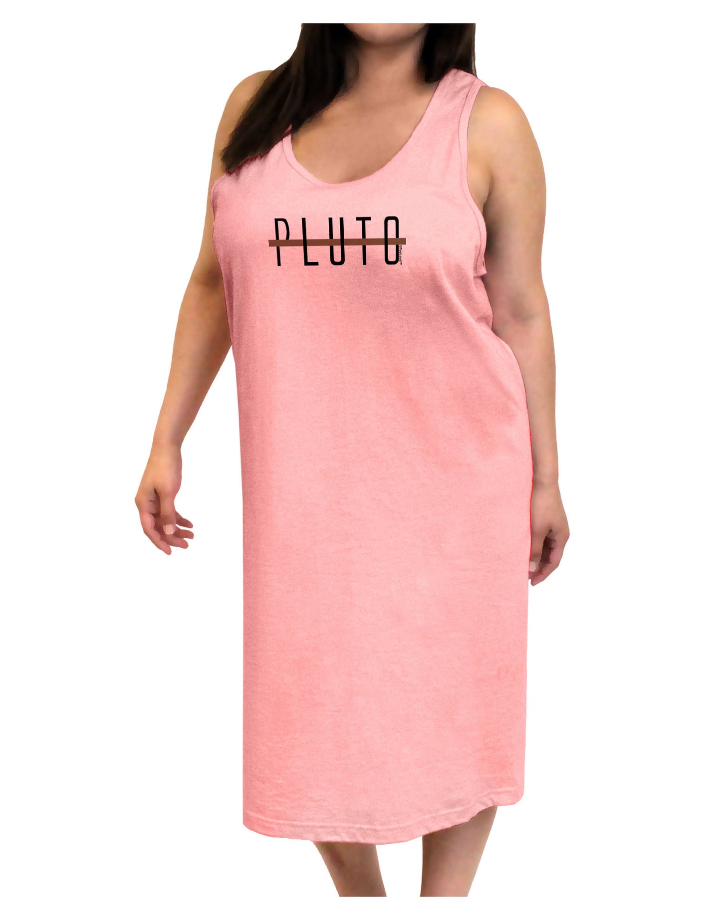 Planet Pluto Text Only Adult Tank Top Dress Night Shirt-Night Shirt-TooLoud-Pink-One-Size-Adult-Davson Sales