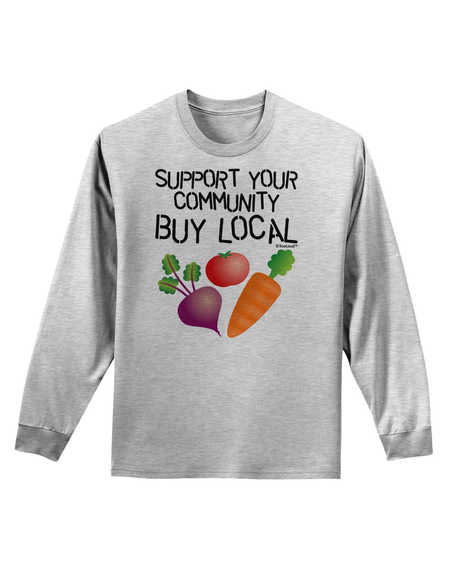 Support Your Community - Buy Local Adult Long Sleeve Shirt-Long Sleeve Shirt-TooLoud-AshGray-Small-Davson Sales