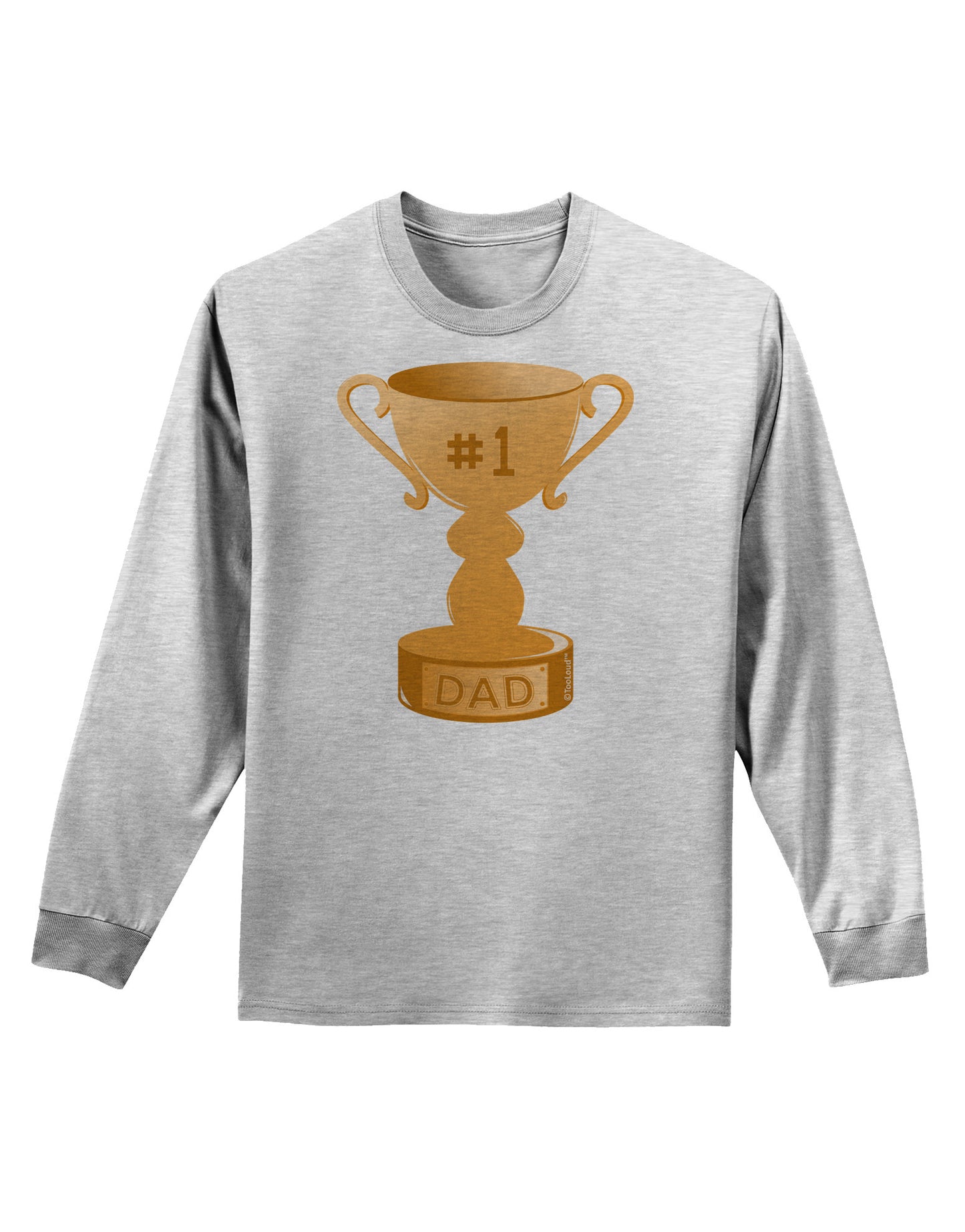 Number One Dad Trophy Adult Long Sleeve Shirt-Long Sleeve Shirt-TooLoud-AshGray-Small-Davson Sales