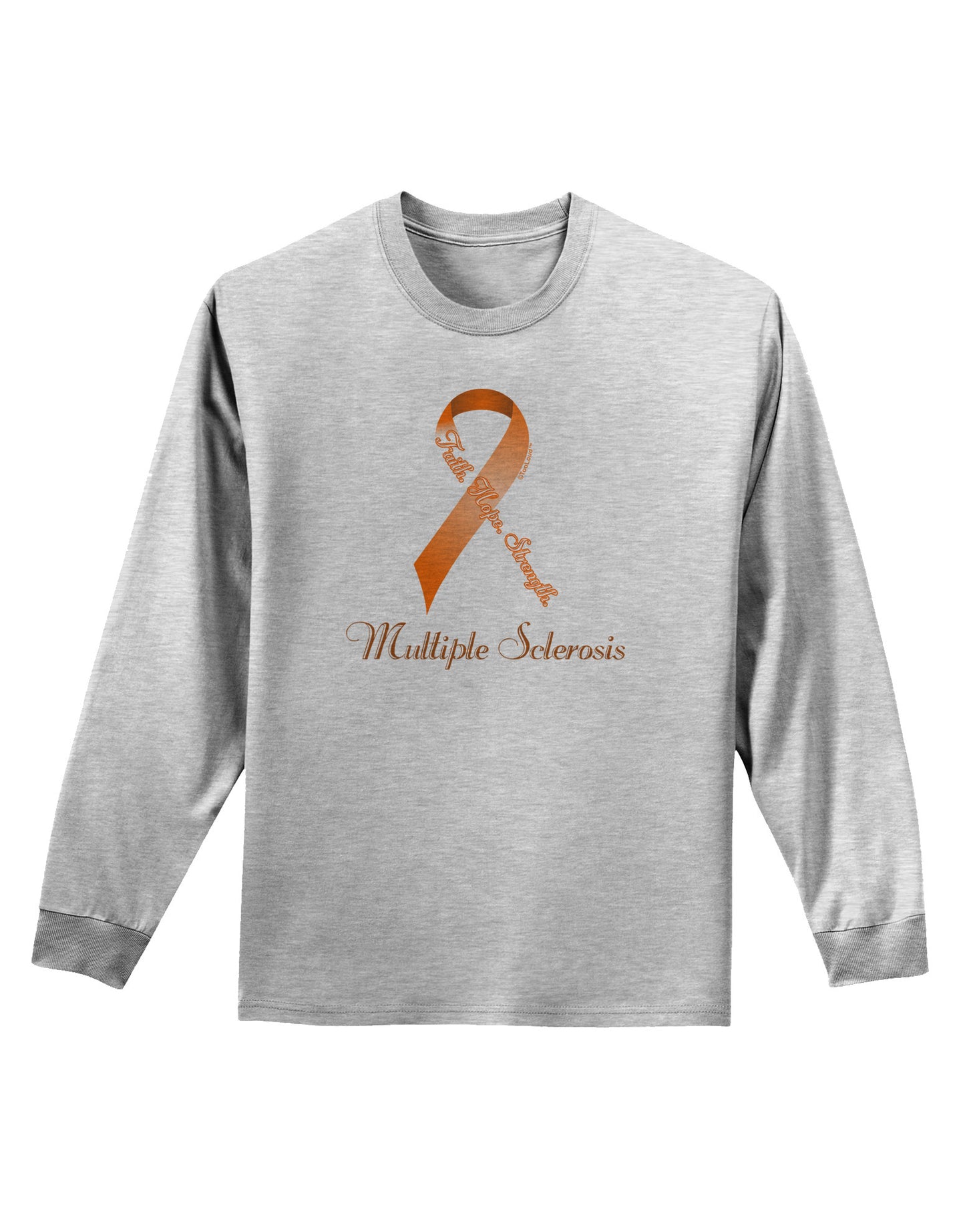 MS - Faith Hope Strength Adult Long Sleeve Shirt-Long Sleeve Shirt-TooLoud-AshGray-Small-Davson Sales
