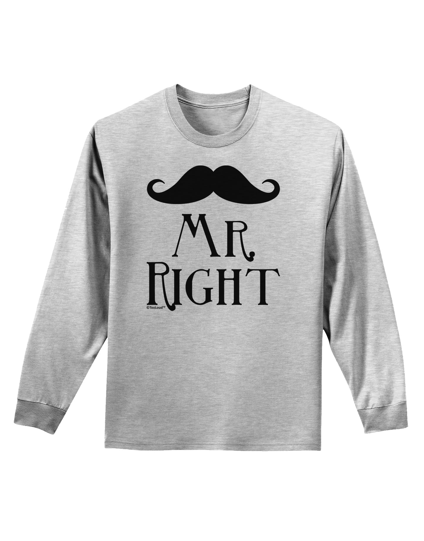 - Mr Right Adult Long Sleeve Shirt-Long Sleeve Shirt-TooLoud-AshGray-Small-Davson Sales