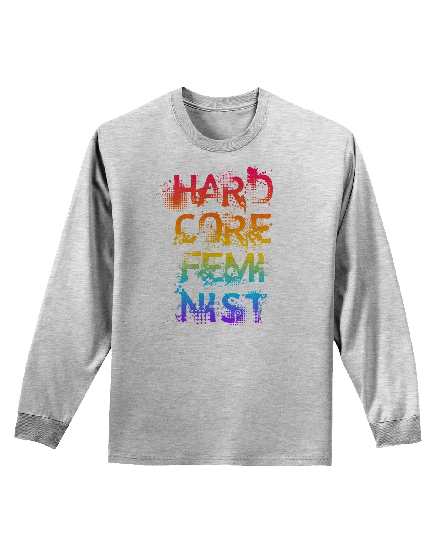 Hardcore Feminist - Rainbow Adult Long Sleeve Shirt-Long Sleeve Shirt-TooLoud-AshGray-Small-Davson Sales
