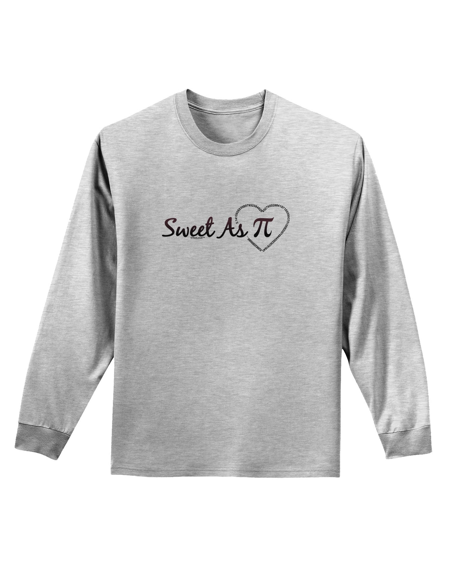 Sweet As Pi Adult Long Sleeve Shirt-Long Sleeve Shirt-TooLoud-AshGray-Small-Davson Sales