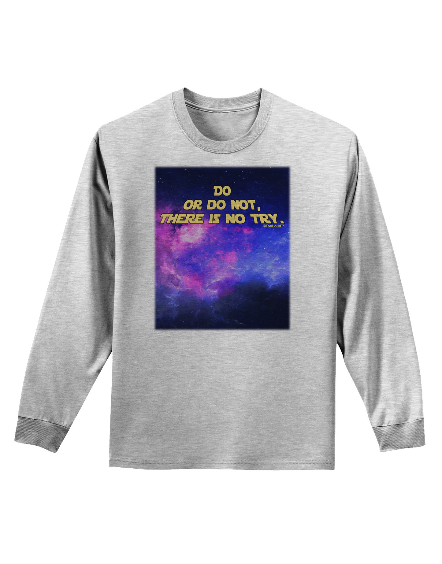 Do or Do Not Adult Long Sleeve Shirt-Long Sleeve Shirt-TooLoud-AshGray-Small-Davson Sales