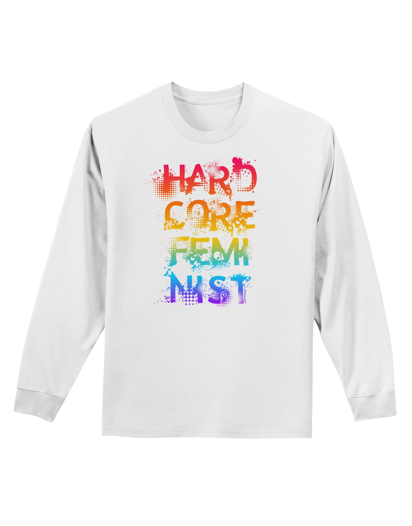 Hardcore Feminist - Rainbow Adult Long Sleeve Shirt-Long Sleeve Shirt-TooLoud-White-Small-Davson Sales