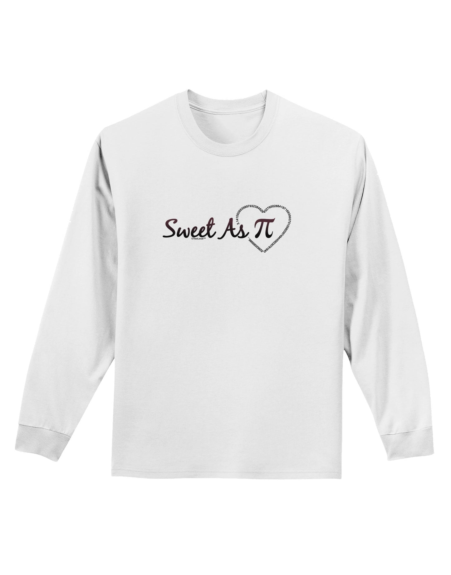 Sweet As Pi Adult Long Sleeve Shirt-Long Sleeve Shirt-TooLoud-White-Small-Davson Sales