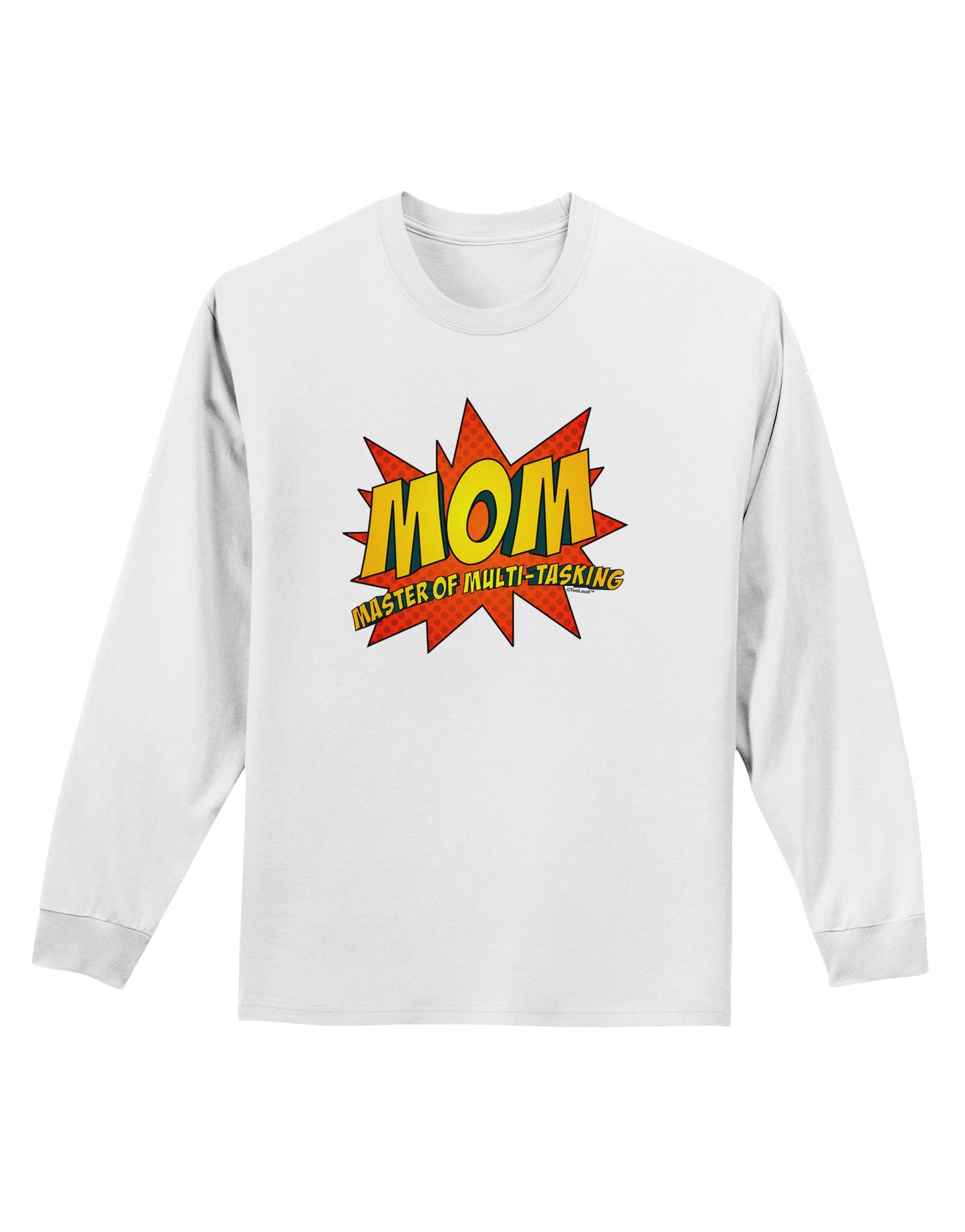 Mom Master Of Multi-tasking Adult Long Sleeve Shirt-Long Sleeve Shirt-TooLoud-White-Small-Davson Sales