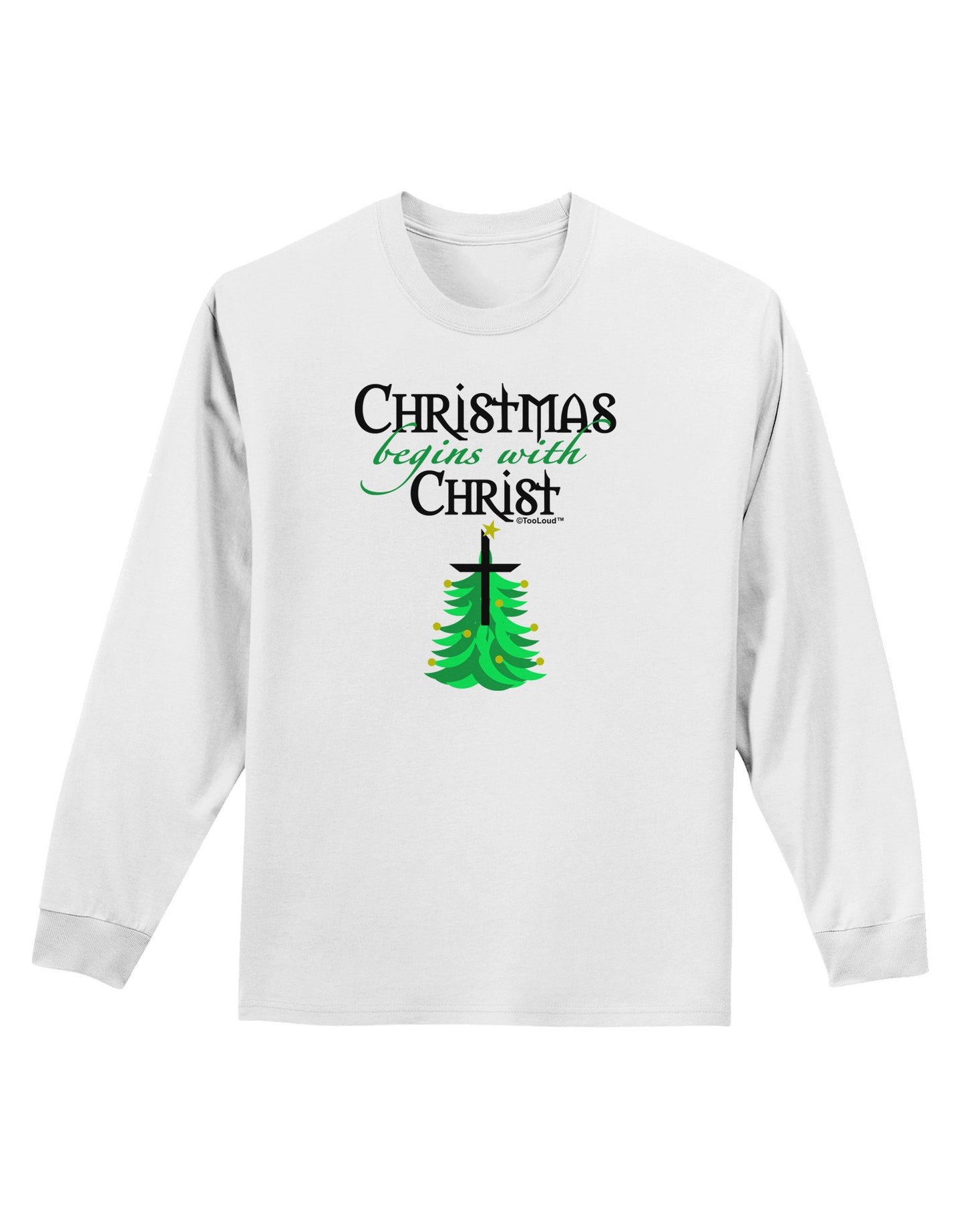 Begins With Christ Adult Long Sleeve Shirt-Long Sleeve Shirt-TooLoud-White-XXXX-Large-Davson Sales