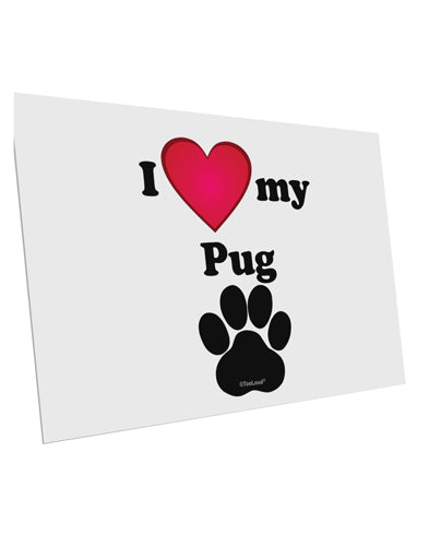 I Heart My Pug 10 Pack of 6x4" Postcards by TooLoud-TooLoud-White-Davson Sales